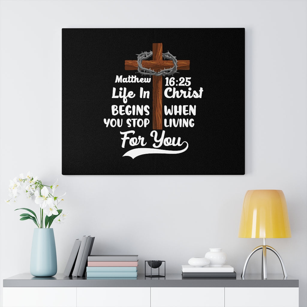 Scripture Walls Life In Christ Matthew 16:25 Bible Verse Canvas Christian Wall Art Ready to Hang Unframed-Express Your Love Gifts