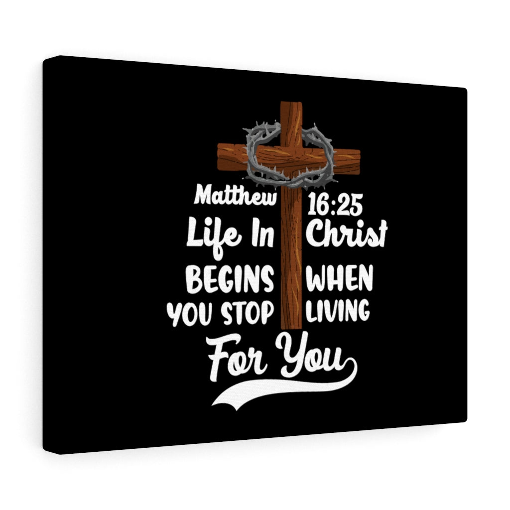 Scripture Walls Life In Christ Matthew 16:25 Bible Verse Canvas Christian Wall Art Ready to Hang Unframed-Express Your Love Gifts