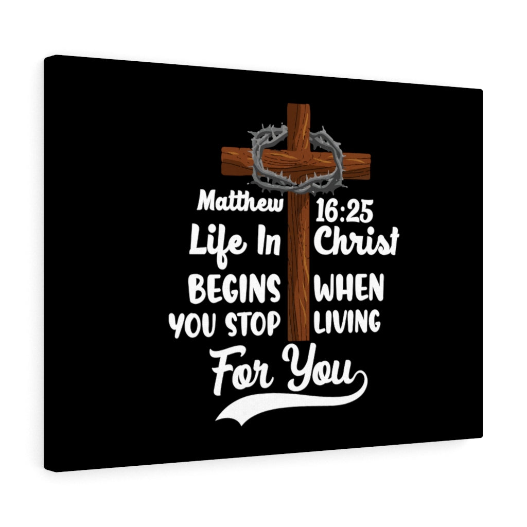 Scripture Walls Life In Christ Matthew 16:25 Bible Verse Canvas Christian Wall Art Ready to Hang Unframed-Express Your Love Gifts