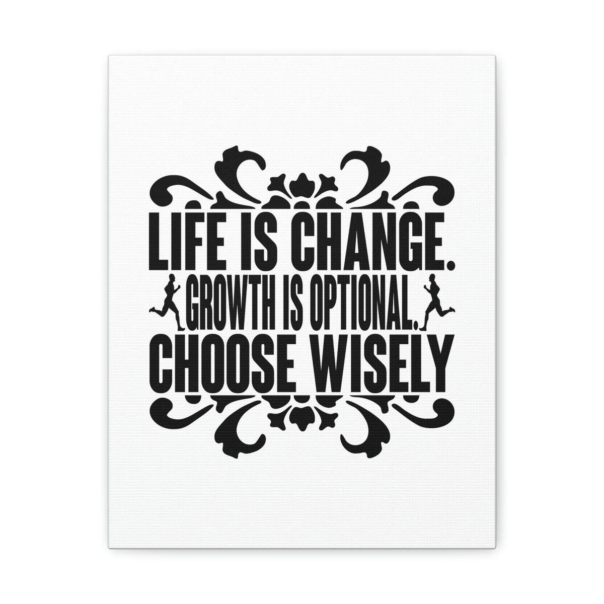 Scripture Walls Life Is Change, Growth Is Optional, Choose Wisely Jeremiah 29:11 Christian Wall Art Bible Verse Print Ready to Hang Unframed-Express Your Love Gifts