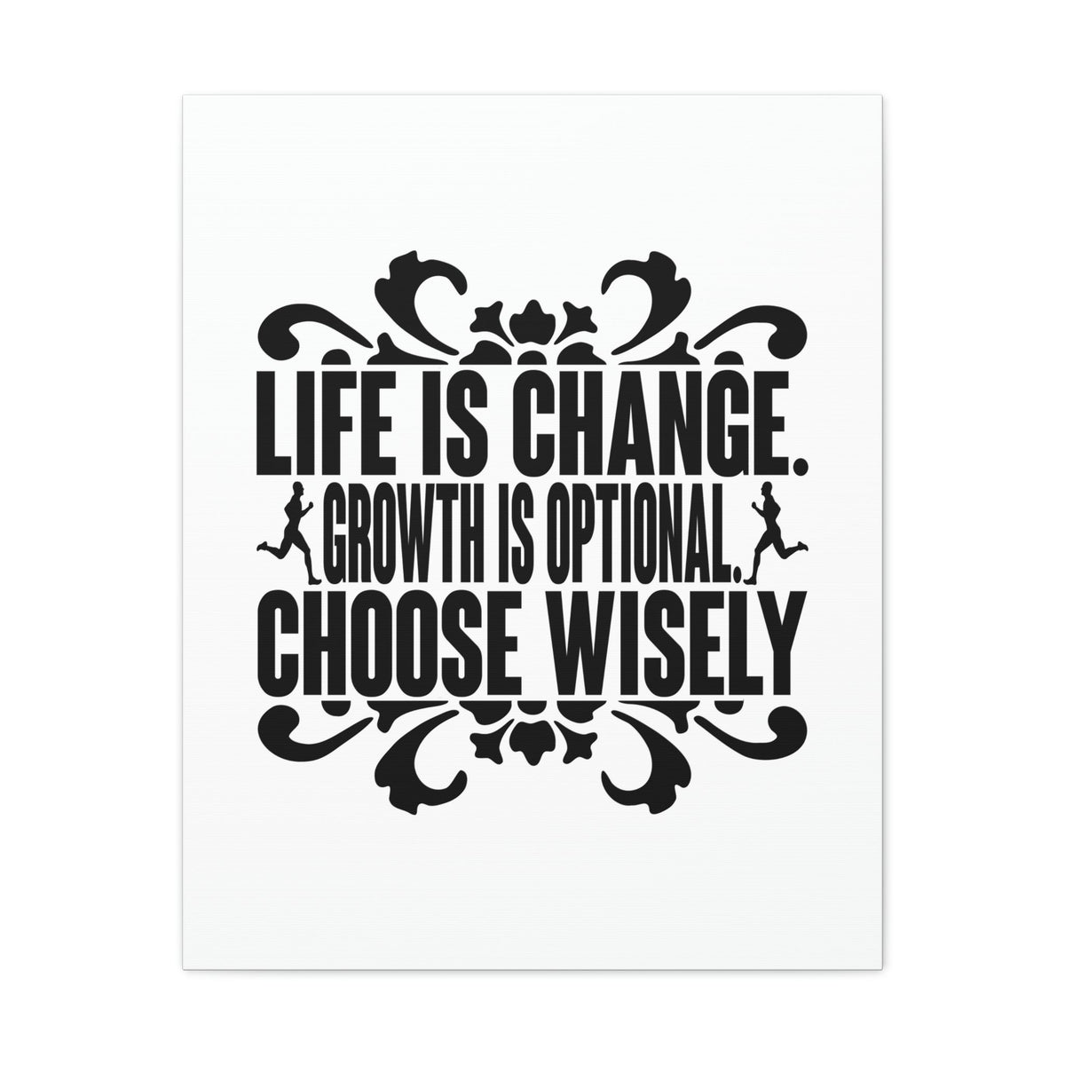 Scripture Walls Life Is Change, Growth Is Optional, Choose Wisely Jeremiah 29:11 Christian Wall Art Bible Verse Print Ready to Hang Unframed-Express Your Love Gifts
