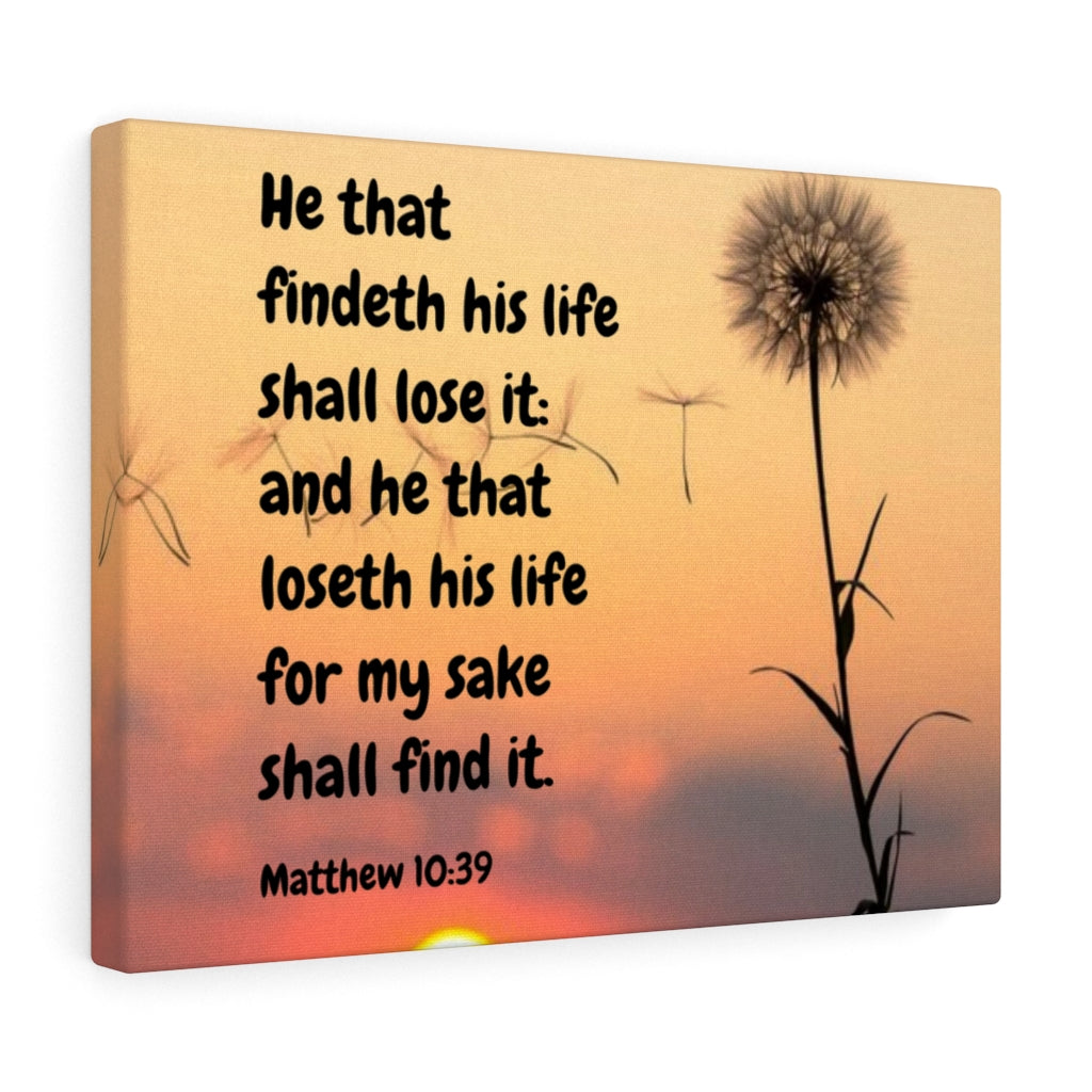 Scripture Walls Life Matthew 10:39 Bible Verse Canvas Christian Wall Art Ready to Hang Unframed-Express Your Love Gifts