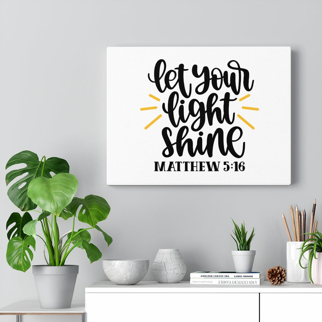 Scripture Walls Light Shine Matthew 5:16 Bible Verse Canvas Christian Wall Art Ready to Hang Unframed-Express Your Love Gifts