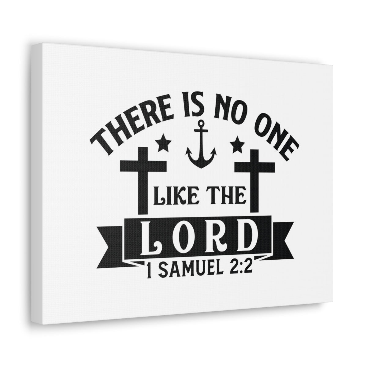 Scripture Walls Like The Lord 1 Samuel 2:2 Anchor Bible Verse Canvas Christian Wall Art Ready to Hang Unframed-Express Your Love Gifts