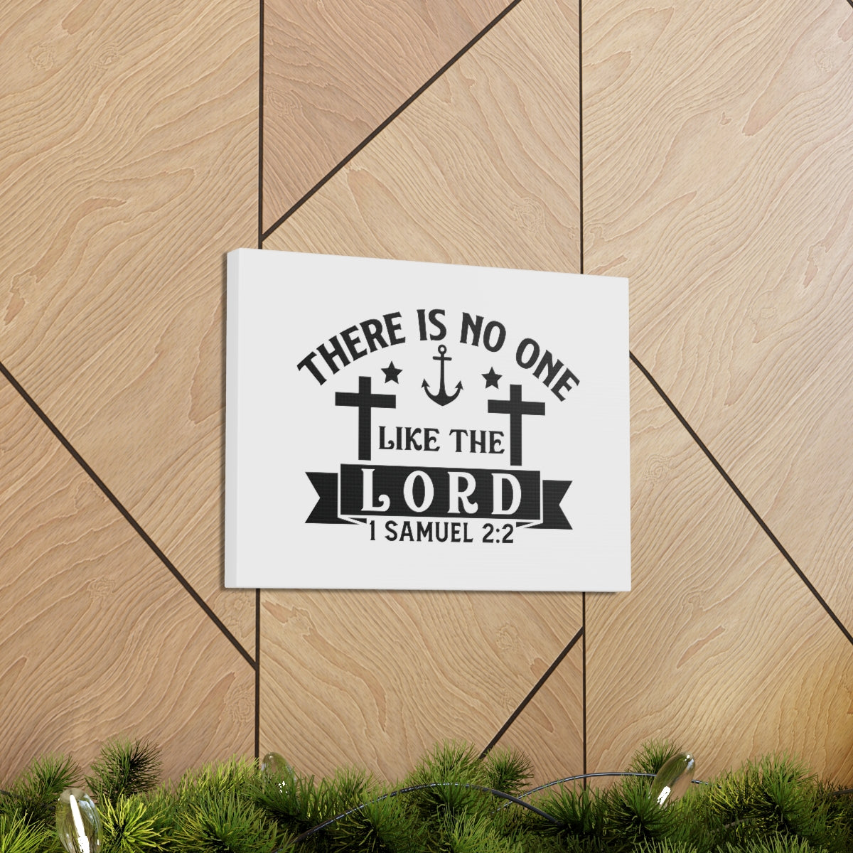 Scripture Walls Like The Lord 1 Samuel 2:2 Anchor Bible Verse Canvas Christian Wall Art Ready to Hang Unframed-Express Your Love Gifts