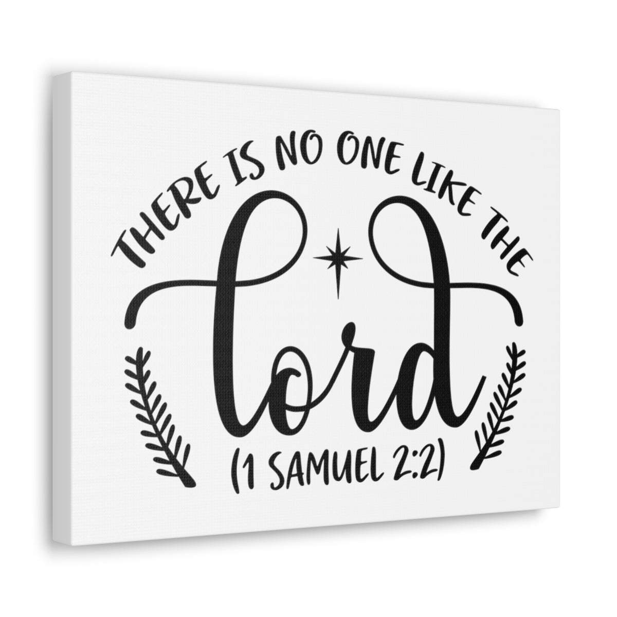 Scripture Walls Like The Lord 1 Samuel 2:2 Laurel Bible Verse Canvas Christian Wall Art Ready to Hang Unframed-Express Your Love Gifts