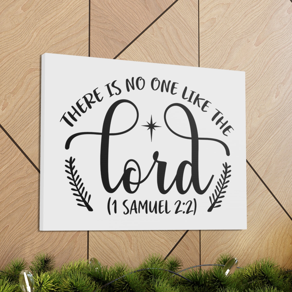 Scripture Walls Like The Lord 1 Samuel 2:2 Laurel Bible Verse Canvas Christian Wall Art Ready to Hang Unframed-Express Your Love Gifts