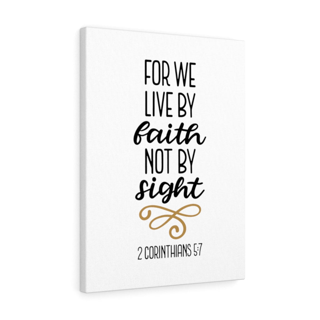 Scripture Walls Live By Faith Not By Sight 2 Corinthians 5:7 Bible Verse Canvas Christian Wall Art Ready to Hang Unframed-Express Your Love Gifts