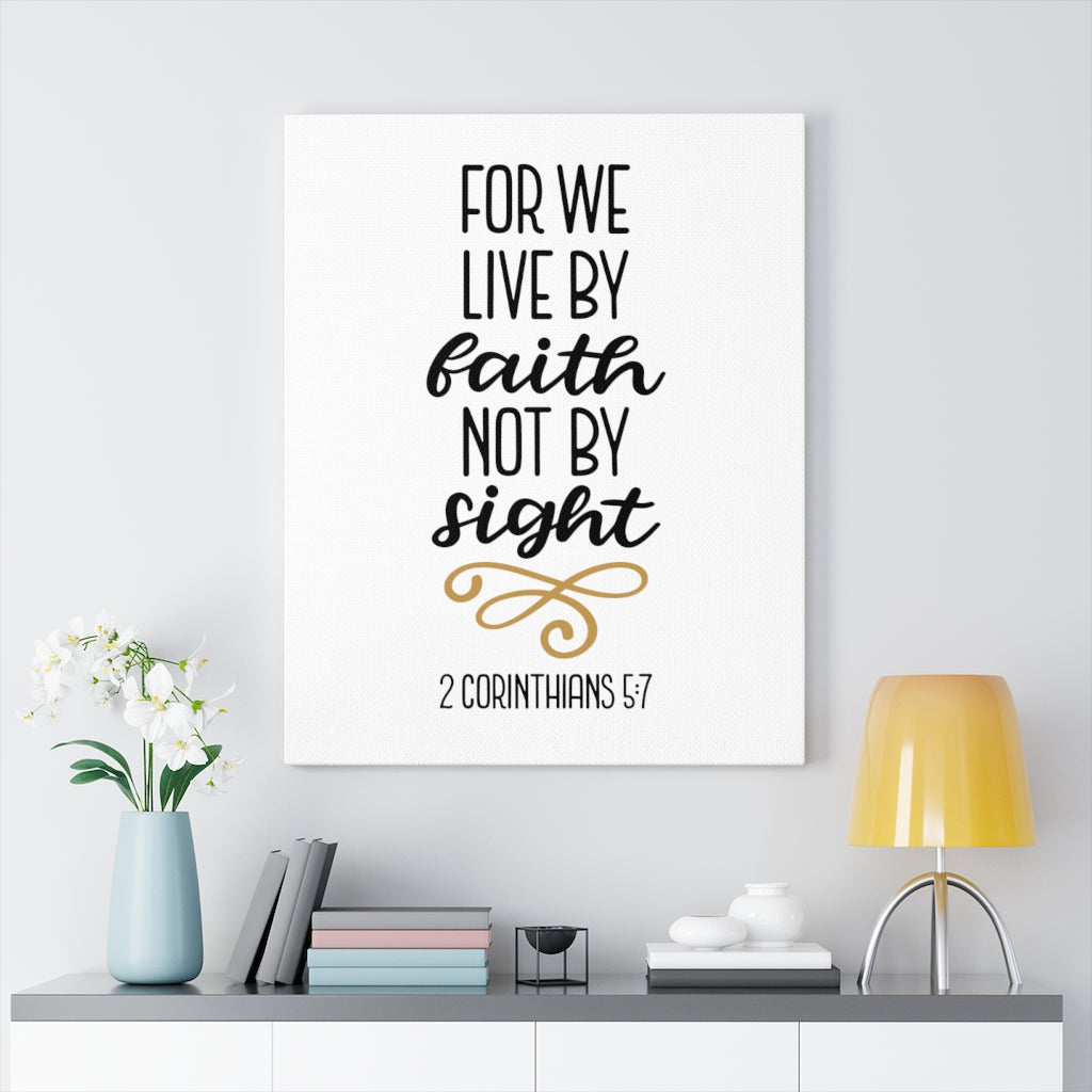 Scripture Walls Live By Faith Not By Sight 2 Corinthians 5:7 Bible Verse Canvas Christian Wall Art Ready to Hang Unframed-Express Your Love Gifts