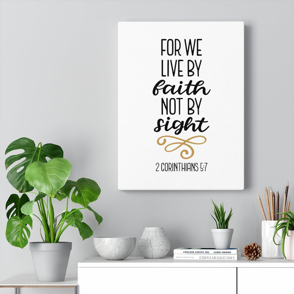 Scripture Walls Live By Faith Not By Sight 2 Corinthians 5:7 Bible Verse Canvas Christian Wall Art Ready to Hang Unframed-Express Your Love Gifts