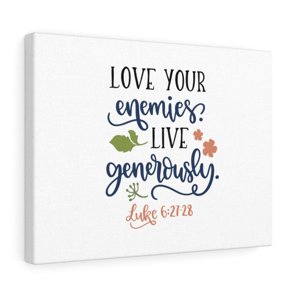 Scripture Walls Live Generously Luke 6:27-28 Bible Verse Canvas Christian Wall Art Ready to Hang Unframed-Express Your Love Gifts