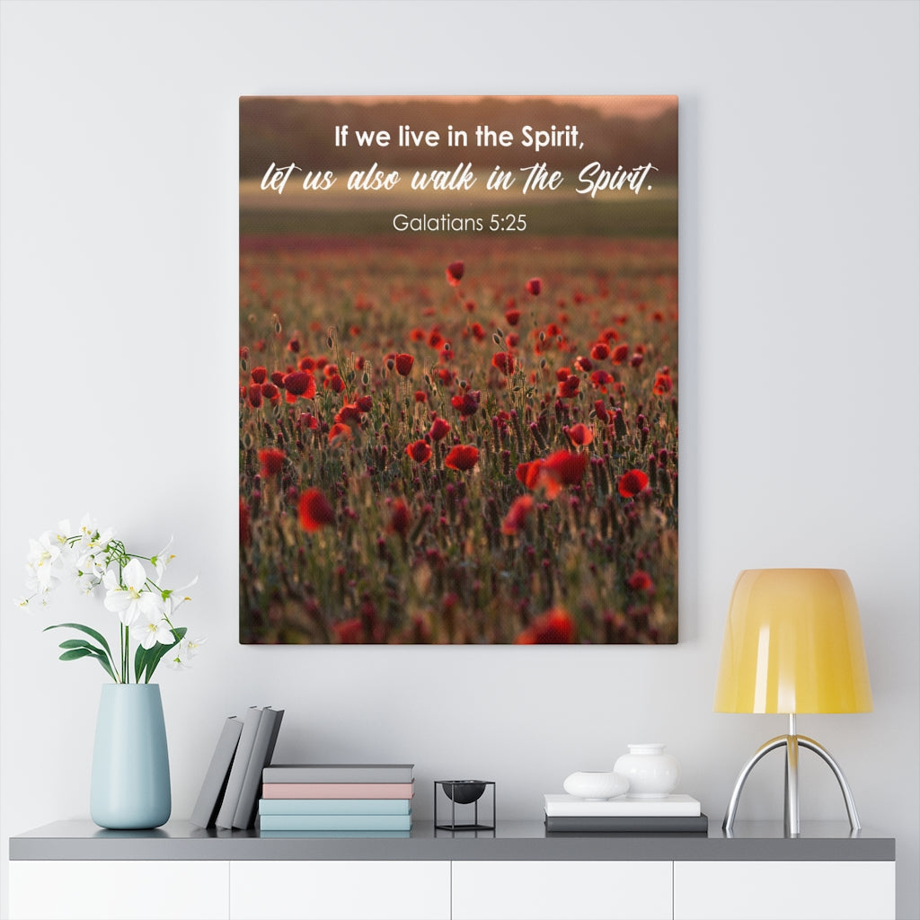 Scripture Walls Live in The Spirit Galatians 5:25 Bible Verse Canvas Christian Wall Art Ready to Hang Unframed-Express Your Love Gifts