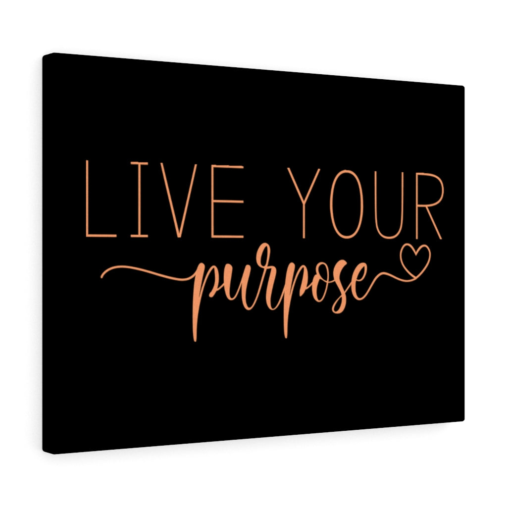 Scripture Walls Live Your Purpose Bible Verse Canvas Christian Wall Art Ready to Hang Unframed-Express Your Love Gifts
