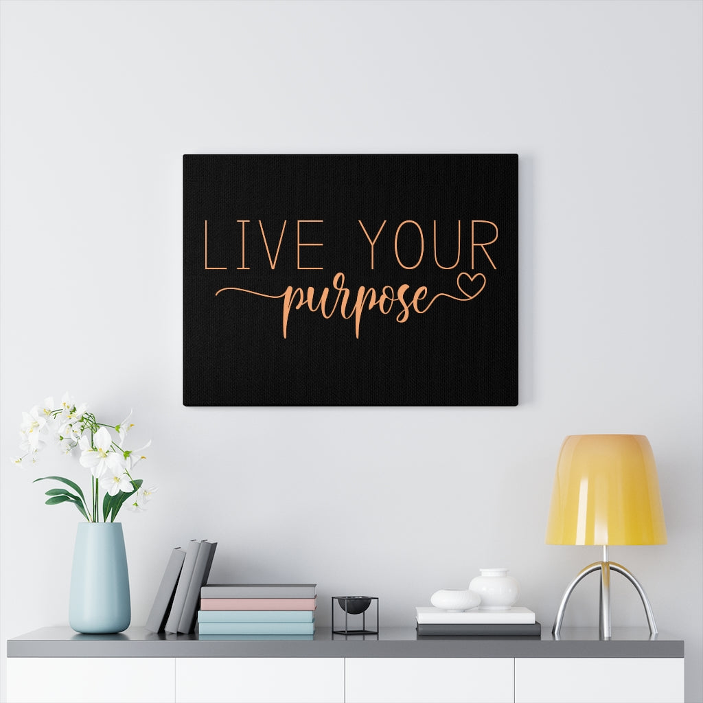 Scripture Walls Live Your Purpose Bible Verse Canvas Christian Wall Art Ready to Hang Unframed-Express Your Love Gifts
