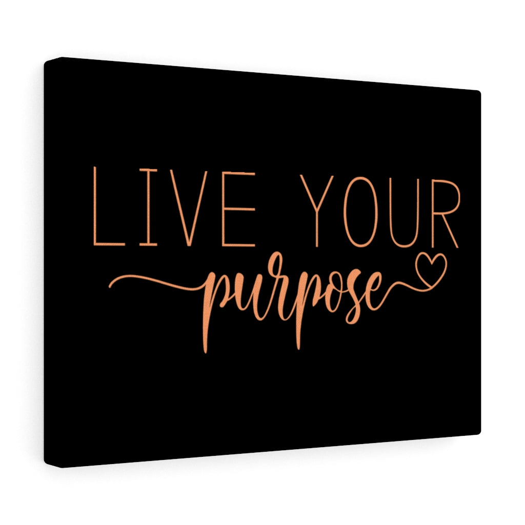 Scripture Walls Live Your Purpose Bible Verse Canvas Christian Wall Art Ready to Hang Unframed-Express Your Love Gifts