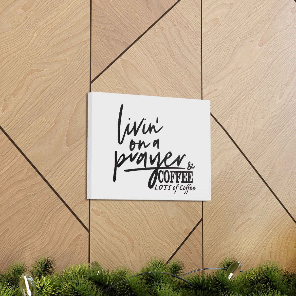 Scripture Walls Livin On A Prayer & Coffee Colossians 4:2 Christian Wall Art Print Ready to Hang Unframed-Express Your Love Gifts