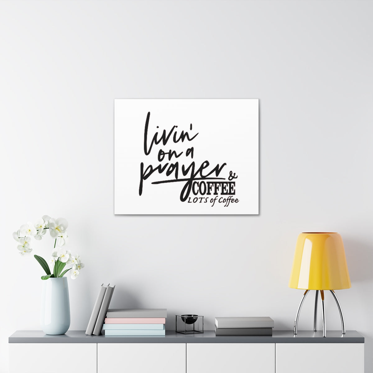 Scripture Walls Livin On A Prayer & Coffee Colossians 4:2 Christian Wall Art Print Ready to Hang Unframed-Express Your Love Gifts