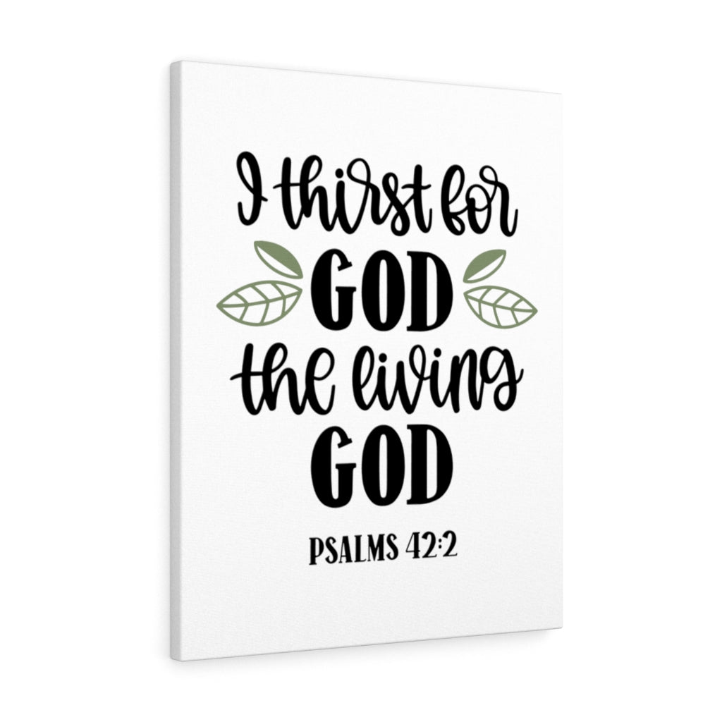 Scripture Walls Living God Psalms 42:2 Bible Verse Canvas Christian Wall Art Ready to Hang Unframed-Express Your Love Gifts