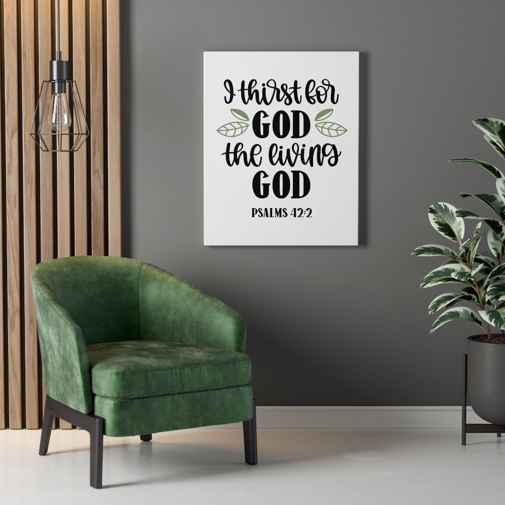 Scripture Walls Living God Psalms 42:2 Bible Verse Canvas Christian Wall Art Ready to Hang Unframed-Express Your Love Gifts