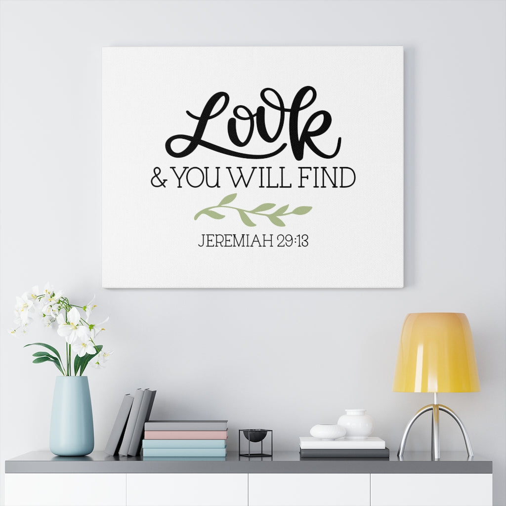 Scripture Walls Look & You Will Find Jeremiah 29:13 Bible Verse Canvas Christian Wall Art Ready to Hang Unframed-Express Your Love Gifts