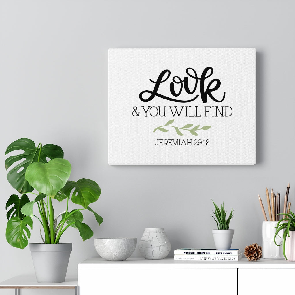 Scripture Walls Look & You Will Find Jeremiah 29:13 Bible Verse Canvas Christian Wall Art Ready to Hang Unframed-Express Your Love Gifts