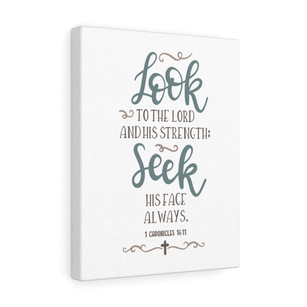 Scripture Walls Look To The Lord 1 Chronicles 16:11 Bible Verse Canvas Christian Wall Art Ready to Hang Unframed-Express Your Love Gifts