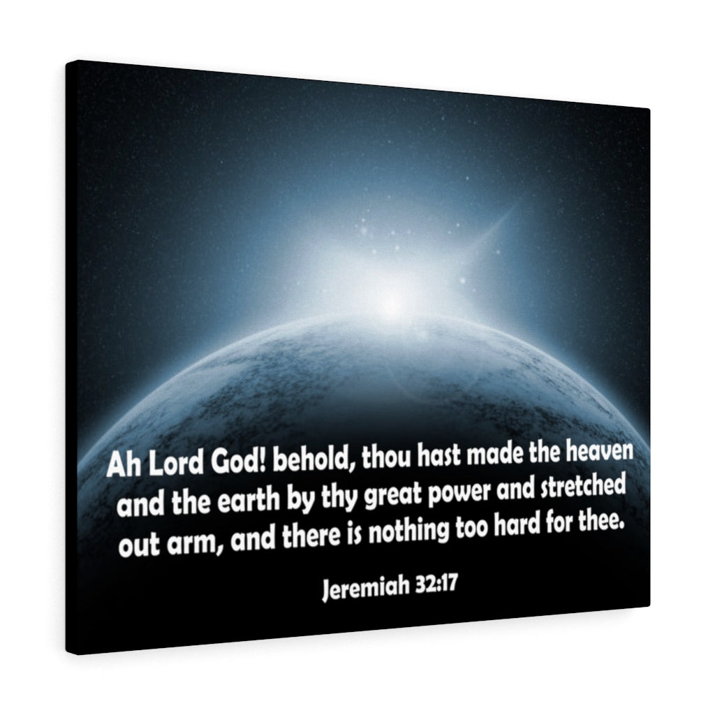 Scripture Walls Lord God Jeremiah 32:17 Bible Verse Canvas Christian Wall Art Ready to Hang Unframed-Express Your Love Gifts