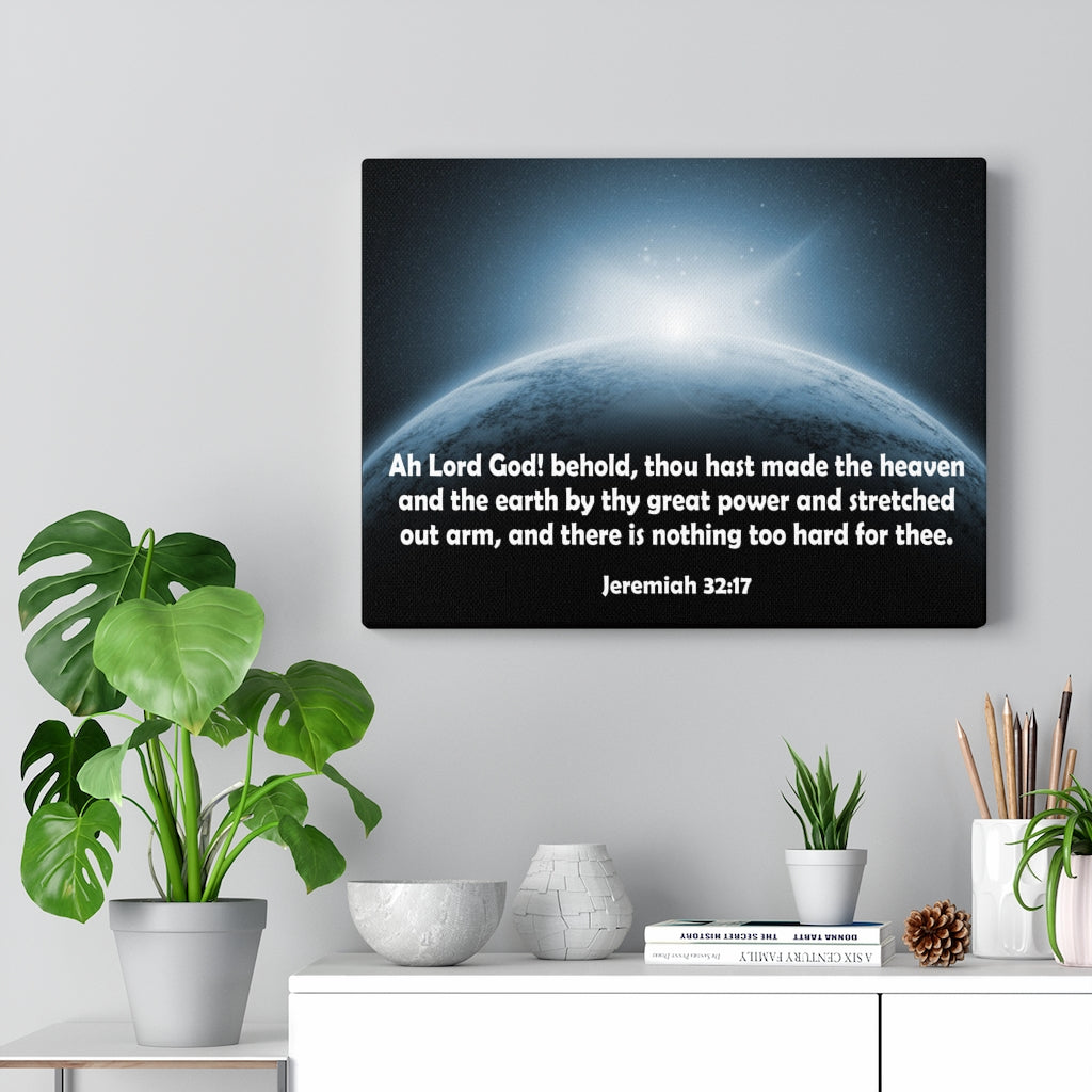 Scripture Walls Lord God Jeremiah 32:17 Bible Verse Canvas Christian Wall Art Ready to Hang Unframed-Express Your Love Gifts