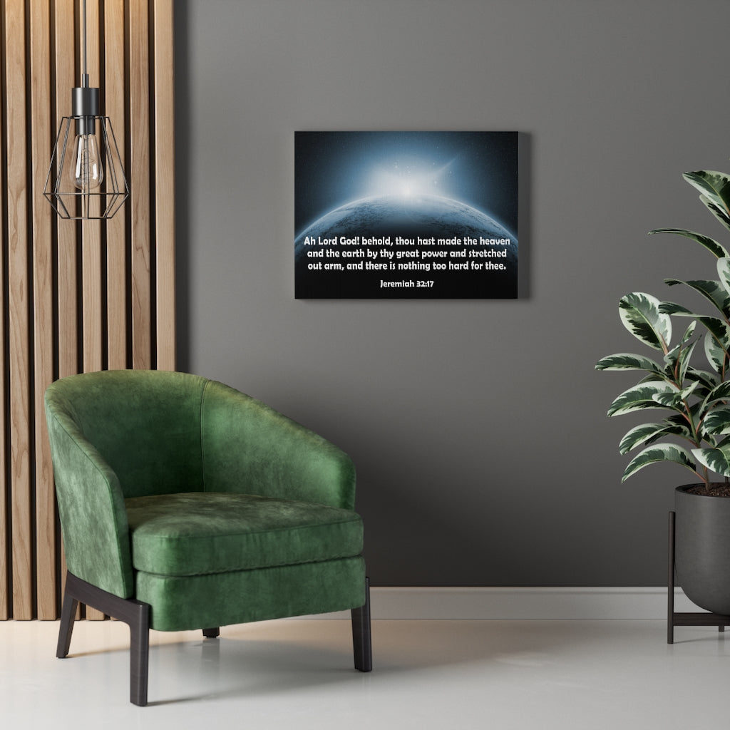 Scripture Walls Lord God Jeremiah 32:17 Bible Verse Canvas Christian Wall Art Ready to Hang Unframed-Express Your Love Gifts