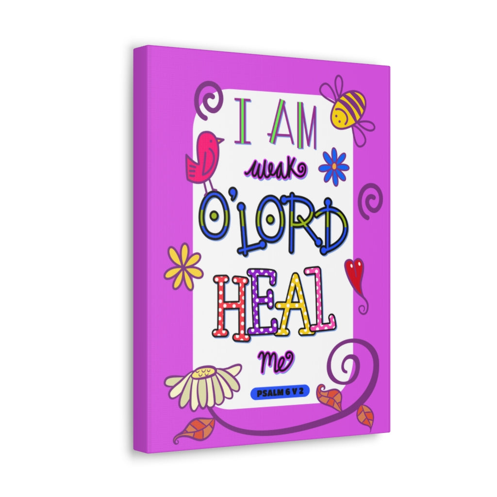 Scripture Walls Lord Heal Me Psalm 6:2 Bible Verse Canvas Christian Wall Art Ready to Hang Unframed-Express Your Love Gifts