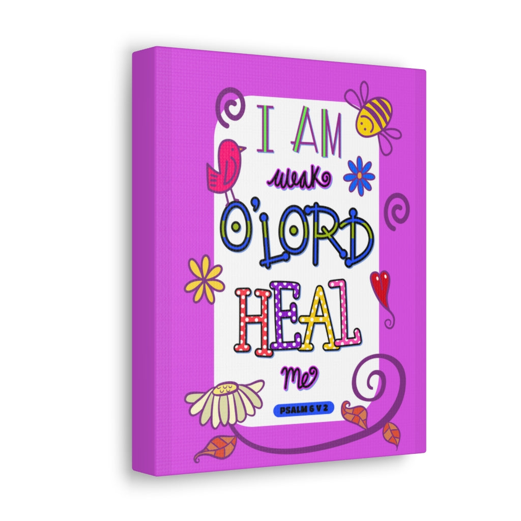 Scripture Walls Lord Heal Me Psalm 6:2 Bible Verse Canvas Christian Wall Art Ready to Hang Unframed-Express Your Love Gifts