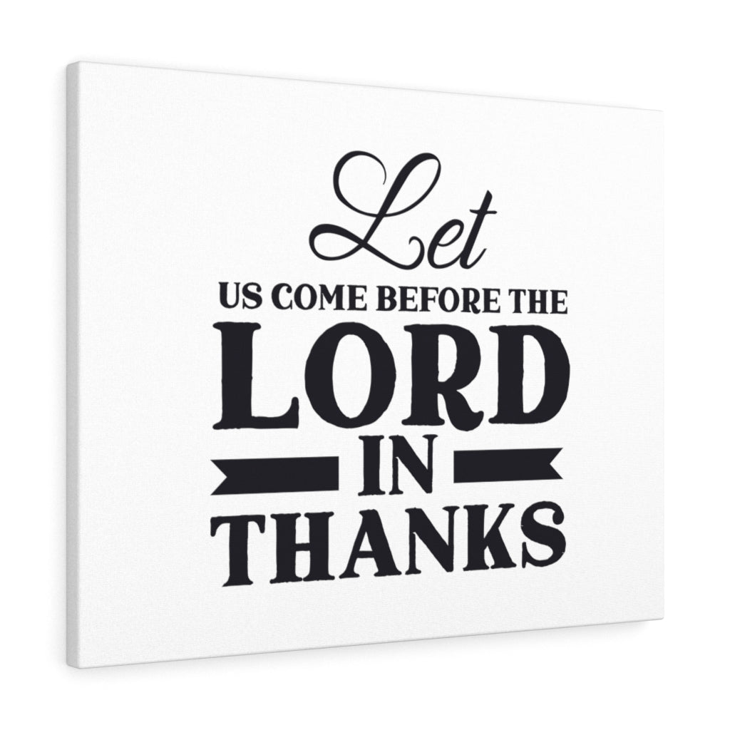 Scripture Walls Lord In Thanks Bible Verse Canvas Christian Wall Art Ready to Hang Unframed-Express Your Love Gifts