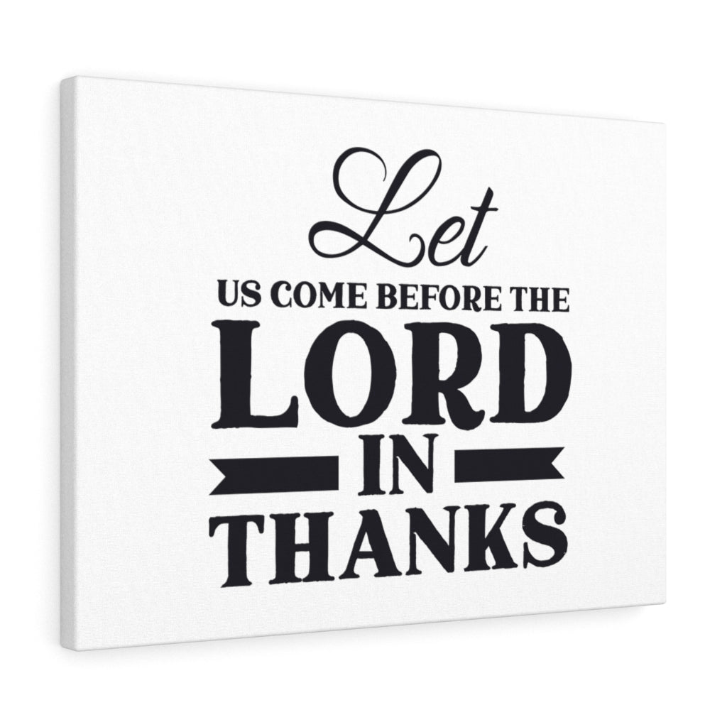 Scripture Walls Lord In Thanks Bible Verse Canvas Christian Wall Art Ready to Hang Unframed-Express Your Love Gifts