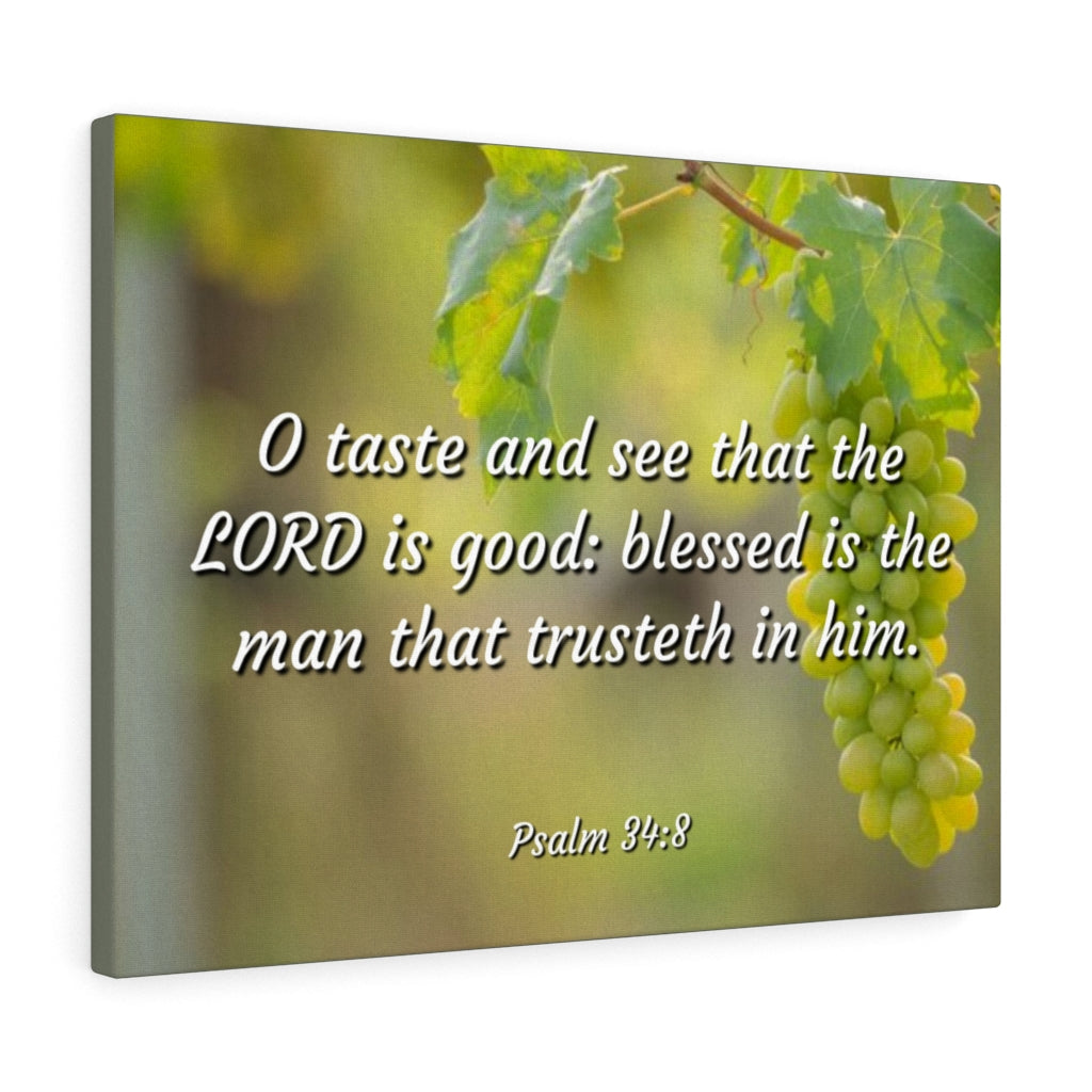 Scripture Walls Lord Is Good Psalm 34:8 Bible Verse Canvas Christian Wall Art Ready to Hang Unframed-Express Your Love Gifts