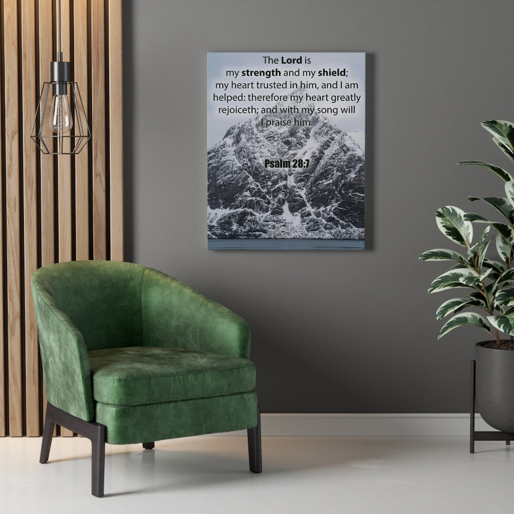 Scripture Walls Lord is My Strength and Shield Psalm 28:7 Bible Verse Canvas Christian Wall Art Ready to Hang Unframed-Express Your Love Gifts