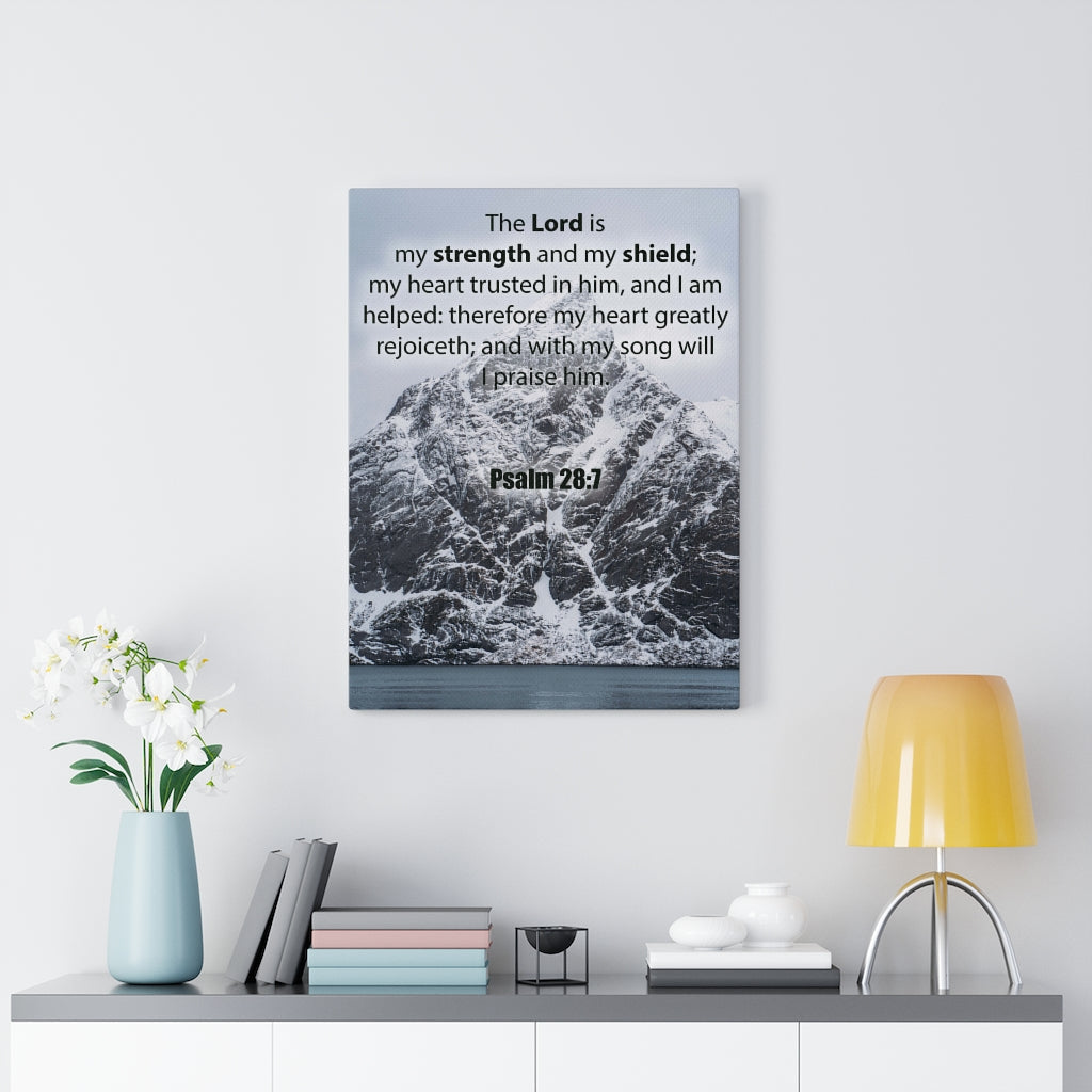 Scripture Walls Lord is My Strength and Shield Psalm 28:7 Bible Verse Canvas Christian Wall Art Ready to Hang Unframed-Express Your Love Gifts
