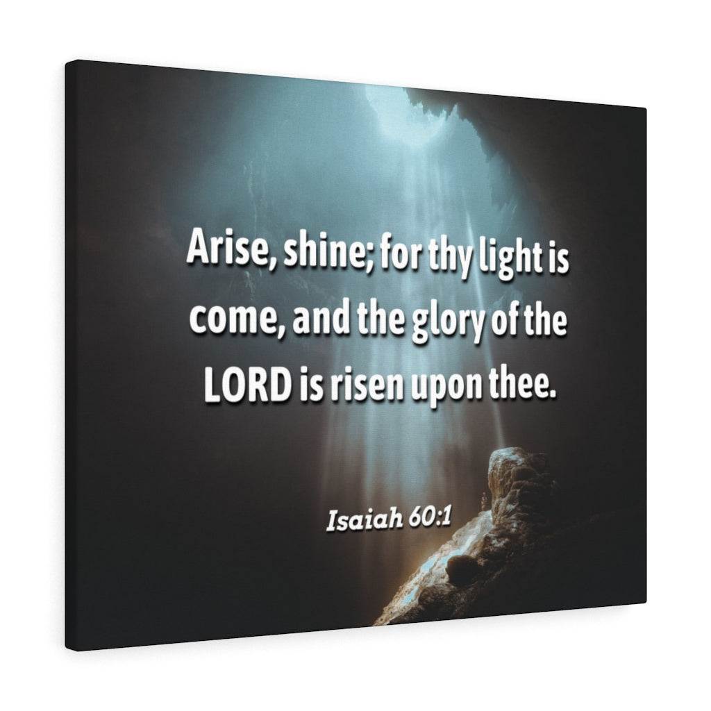 Scripture Walls Lord Is Risen Isaiah 60:1 Bible Verse Canvas Christian Wall Art Ready to Hang Unframed-Express Your Love Gifts