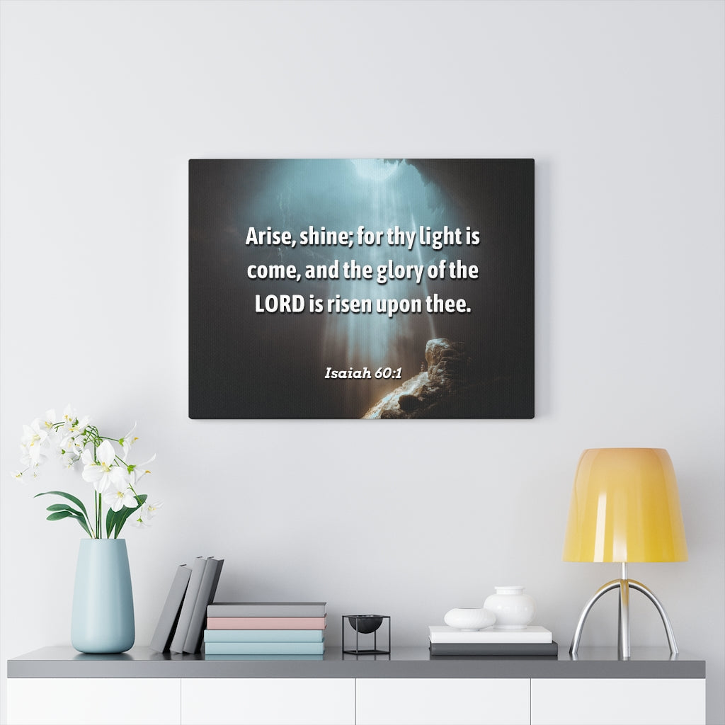 Scripture Walls Lord Is Risen Isaiah 60:1 Bible Verse Canvas Christian Wall Art Ready to Hang Unframed-Express Your Love Gifts