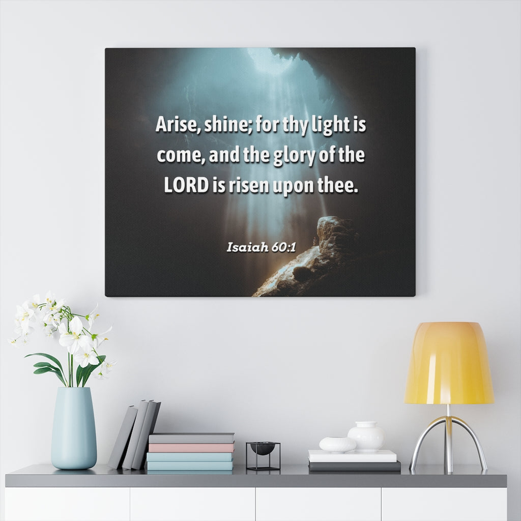 Scripture Walls Lord Is Risen Isaiah 60:1 Bible Verse Canvas Christian Wall Art Ready to Hang Unframed-Express Your Love Gifts