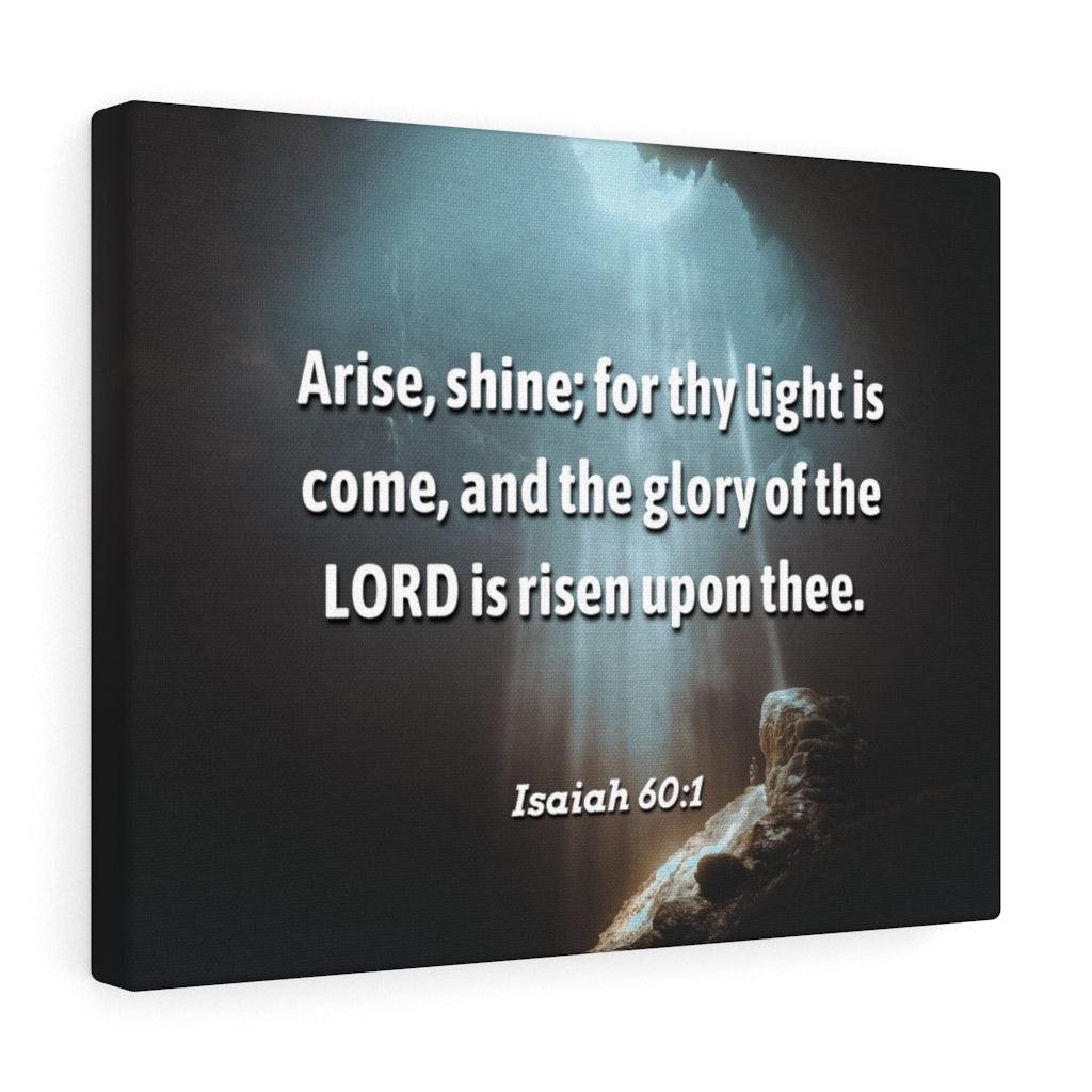 Scripture Walls Lord Is Risen Isaiah 60:1 Bible Verse Canvas Christian Wall Art Ready to Hang Unframed-Express Your Love Gifts