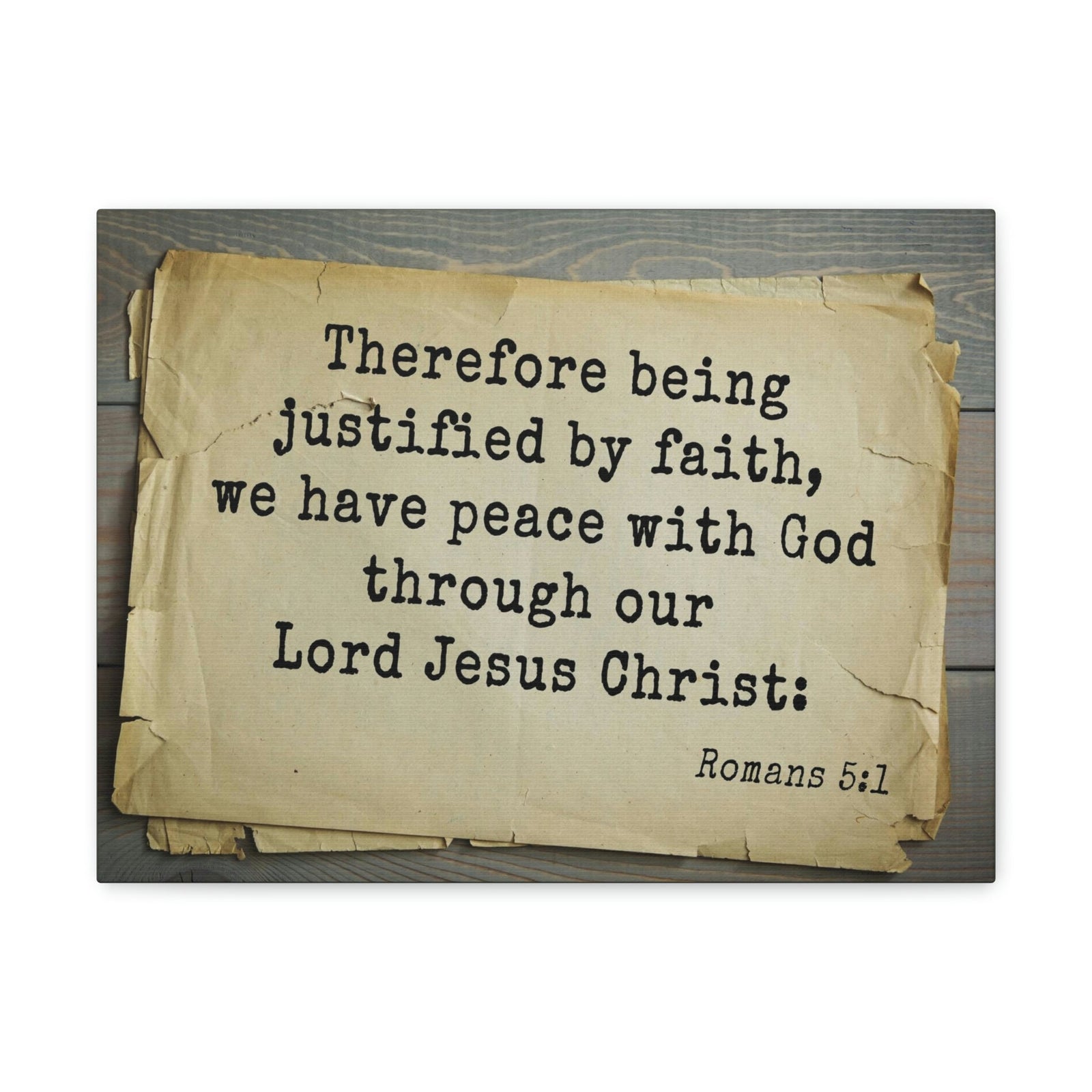 Scripture Walls Lord Jesus Christ Romans 5:1 Bible Verse Canvas Christian Wall Art Bible Verse Print Ready To Hang Unframed-Express Your Love Gifts