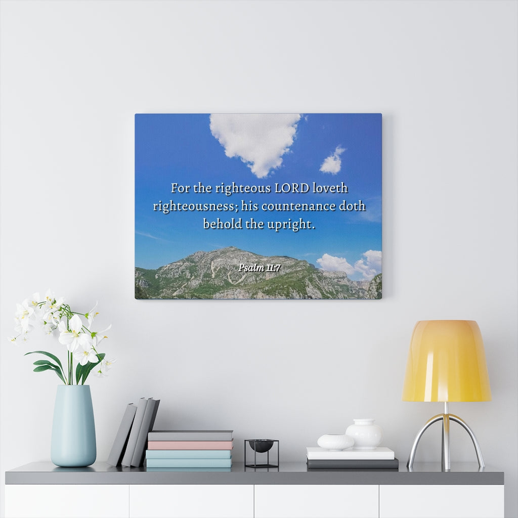 Scripture Walls Lord Loves Righteousness Psalm 11:7 Bible Verse Canvas Christian Wall Art Ready to Hang Unframed-Express Your Love Gifts