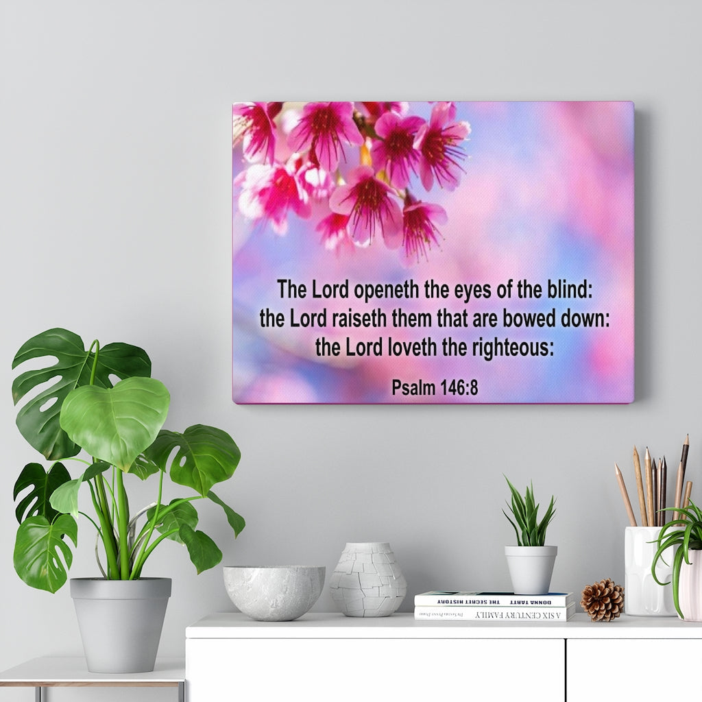 Scripture Walls Lord Loveth The Righteous Psalm 146:8 Bible Verse Canvas Christian Wall Art Ready to Hang Unframed-Express Your Love Gifts