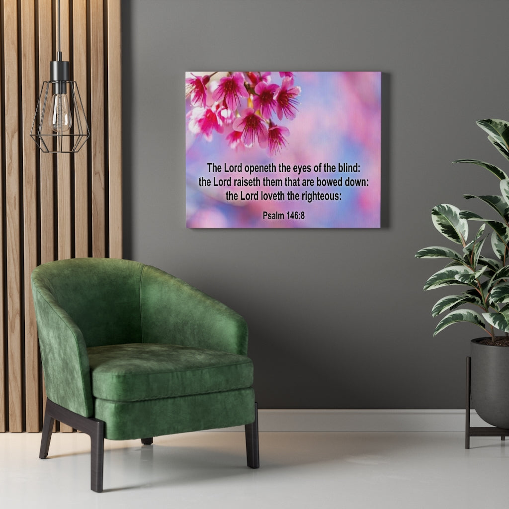Scripture Walls Lord Loveth The Righteous Psalm 146:8 Bible Verse Canvas Christian Wall Art Ready to Hang Unframed-Express Your Love Gifts