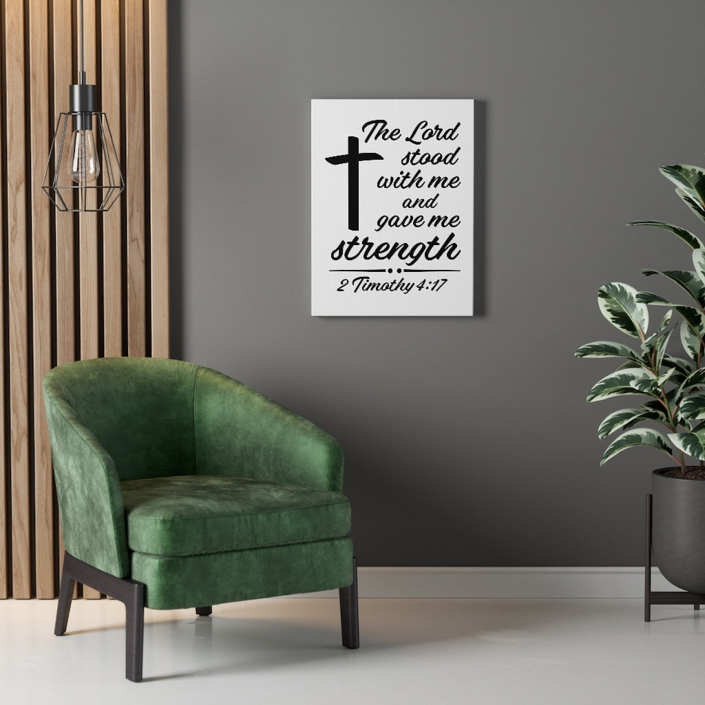 Scripture Walls Lord Stood With Me 2 Timothy 4:17 Bible Verse Canvas Christian Wall Art Ready to Hang Unframed-Express Your Love Gifts