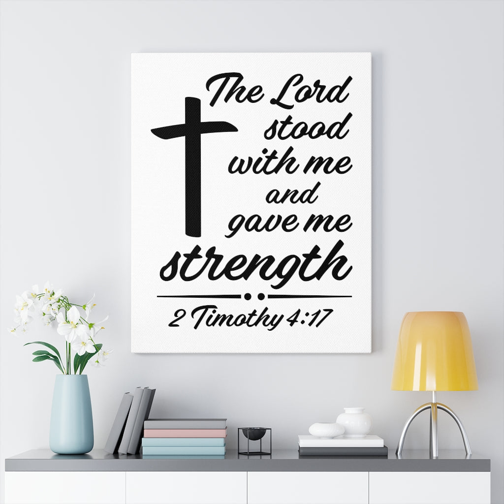 Scripture Walls Lord Stood With Me 2 Timothy 4:17 Bible Verse Canvas Christian Wall Art Ready to Hang Unframed-Express Your Love Gifts