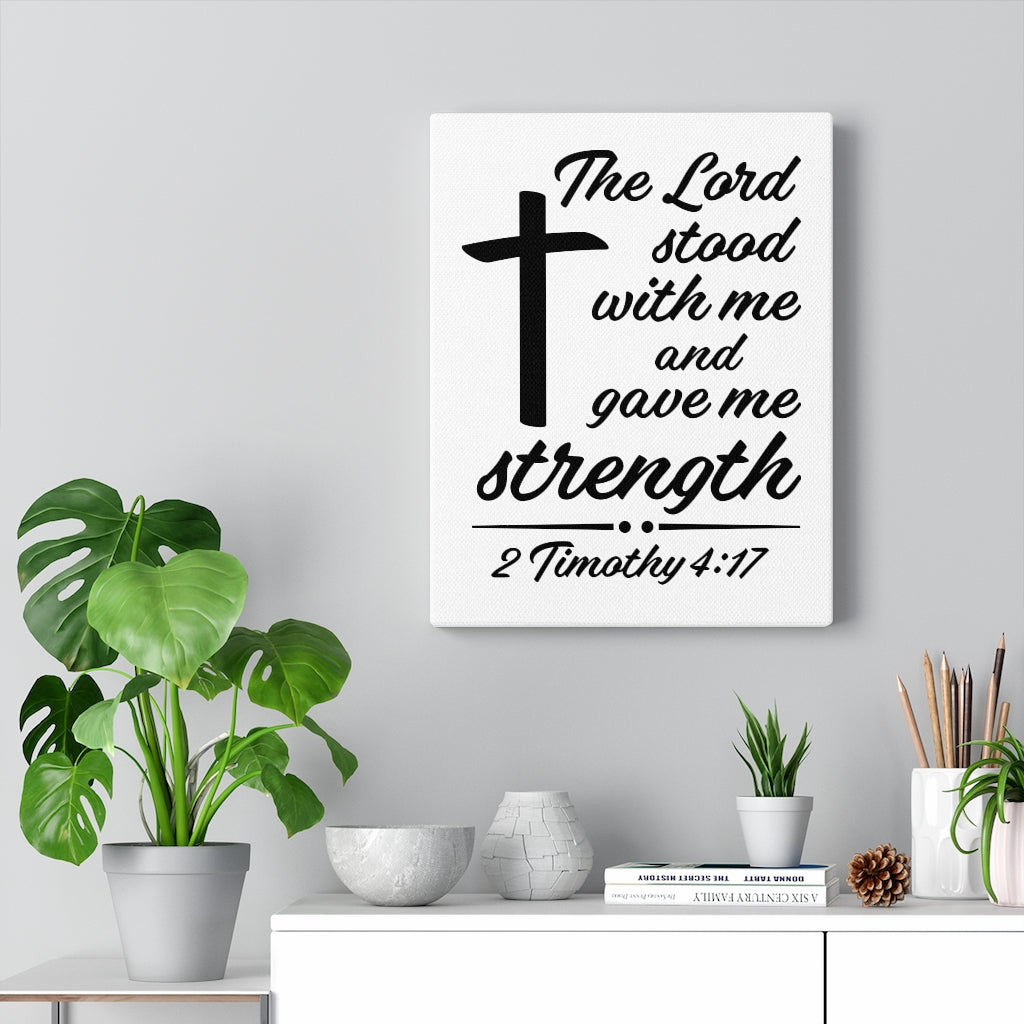 Scripture Walls Lord Stood With Me 2 Timothy 4:17 Bible Verse Canvas Christian Wall Art Ready to Hang Unframed-Express Your Love Gifts