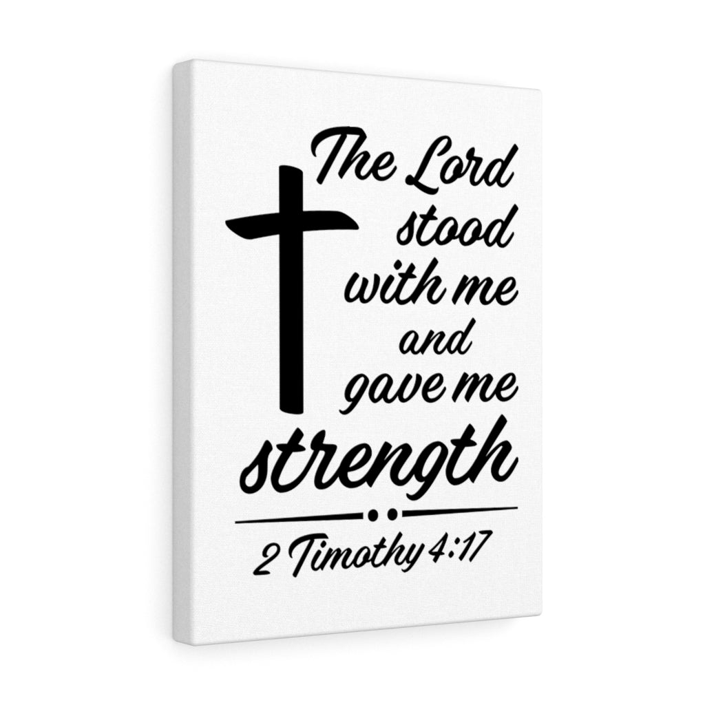 Scripture Walls Lord Stood With Me 2 Timothy 4:17 Bible Verse Canvas Christian Wall Art Ready to Hang Unframed-Express Your Love Gifts