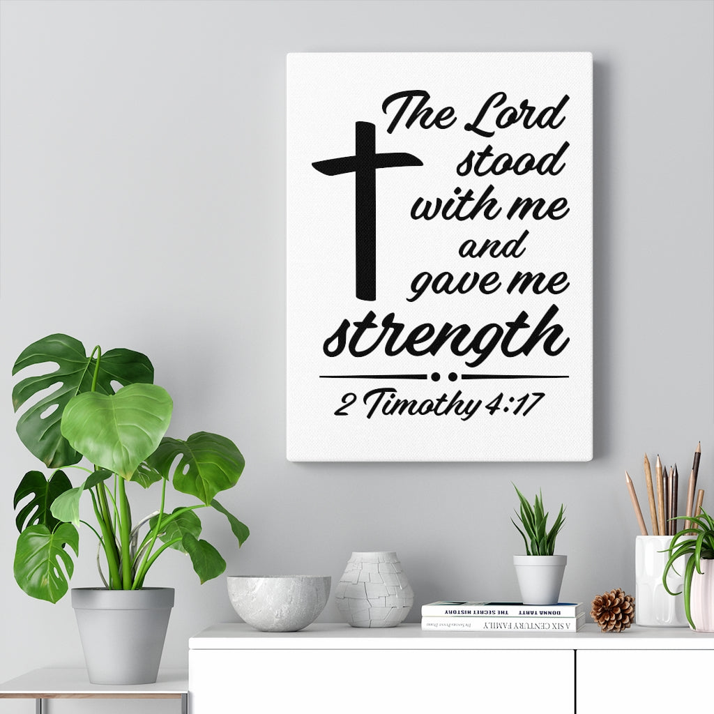 Scripture Walls Lord Stood With Me 2 Timothy 4:17 Bible Verse Canvas Christian Wall Art Ready to Hang Unframed-Express Your Love Gifts