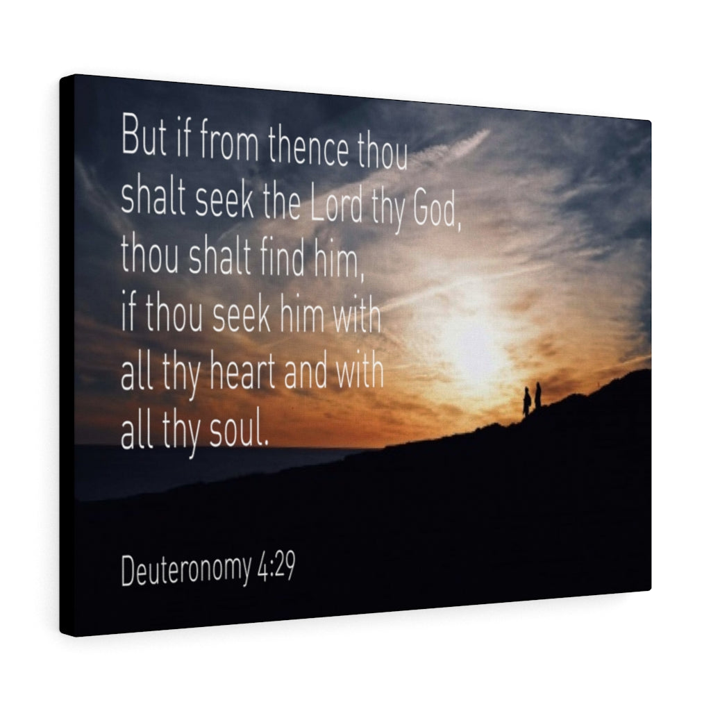 Scripture Walls Lord Thy God Deuteronomy 4:29 Bible Verse Canvas Christian Wall Art Ready to Hang Unframed-Express Your Love Gifts